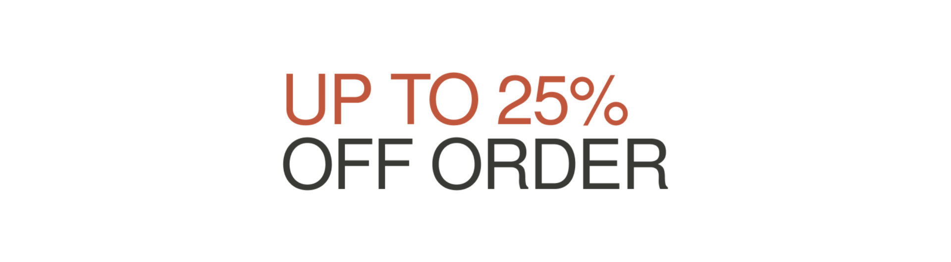 Up to 25% off entire website